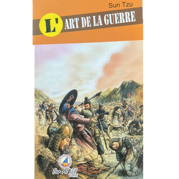 "L'art de la Guerre" Sun Tzu