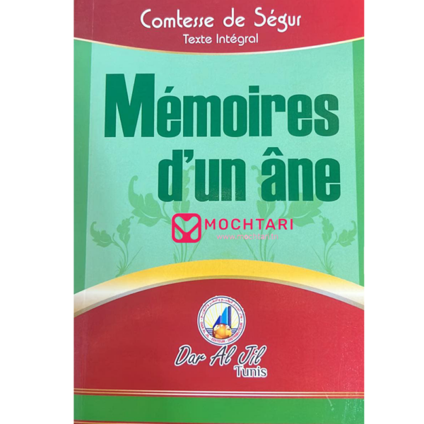 "Mémoires d'un Ane" Comtesse de Ségur